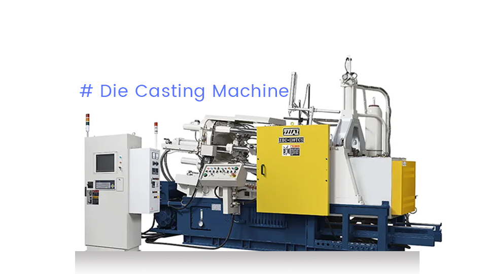 die casting machine